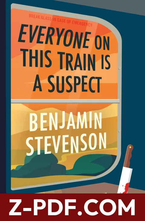 Everyone on This Train Is a Suspect by Benjamin Stevenson book cover