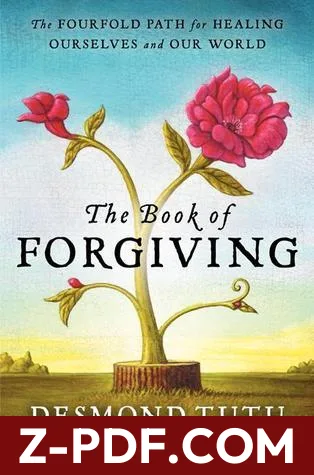 The Book of Forgiving: The Fourfold Path for Healing Ourselves and Our World by Desmond Tutu book cover