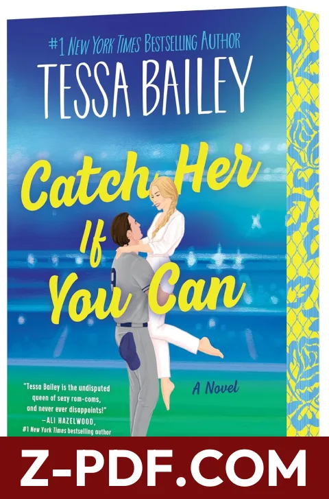 Catch Her If You Can by Tessa Bailey book cover