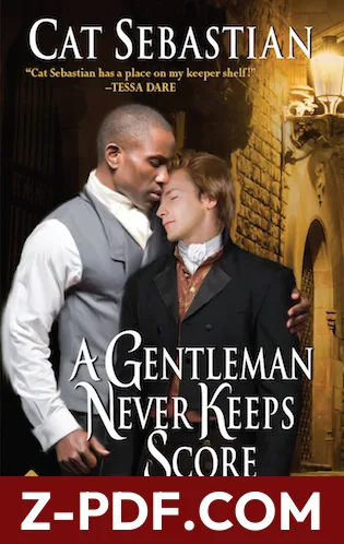 A Gentleman Never Keeps Score by Cat Sebastian book cover