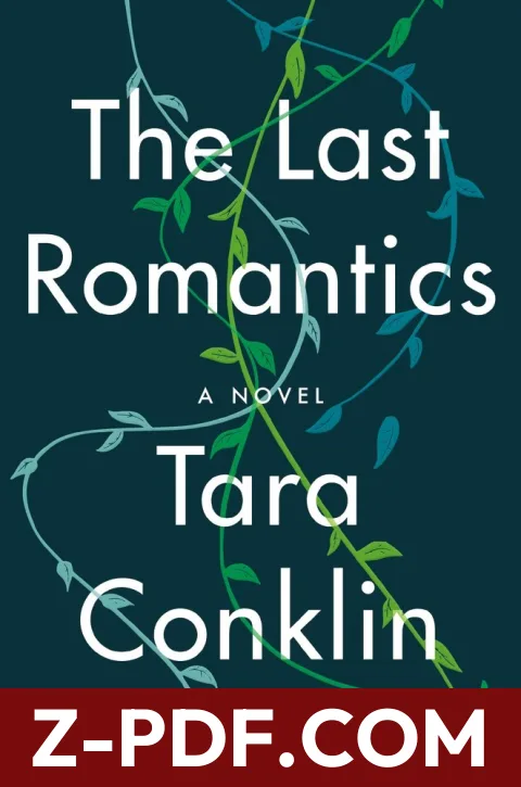 The Last Romantics by Tara Conklin book cover
