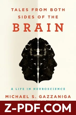 Tales from Both Sides of the Brain: A Life in Neuroscience by Michael S. Gazzaniga book cover