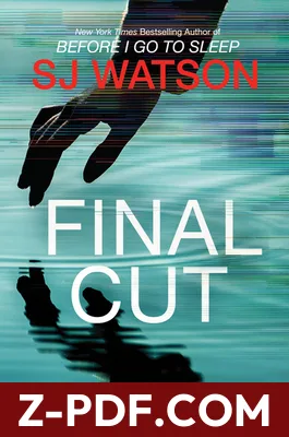 Final Cut by S.J. Watson book cover