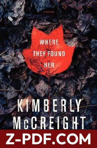 Where They Found Her by Kimberly McCreight book cover