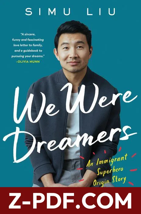 We Were Dreamers: An Immigrant Superhero Origin Story by Simu Liu book cover