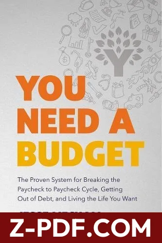 You Need a Budget: The Proven System for Breaking the Paycheck to Paycheck Cycle, Getting Out of Debt, and Living the Life You Want by Jesse Mecham book cover