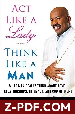 Act Like a Lady, Think Like a Man: What Men Really Think About Love, Relationships, Intimacy, and Commitment by Steve Harvey book cover
