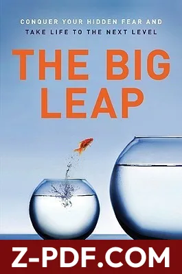 The Big Leap: Conquer Your Hidden Fear and Take Life to the Next Level―A Transformative Guide to Overcoming Fears and False Beliefs for Personal Growth and Success by Gay Hendricks book cover