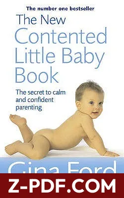 The New Contented Little Baby Book: The Secret To Calm And Confident Parenting by Gina Ford book cover