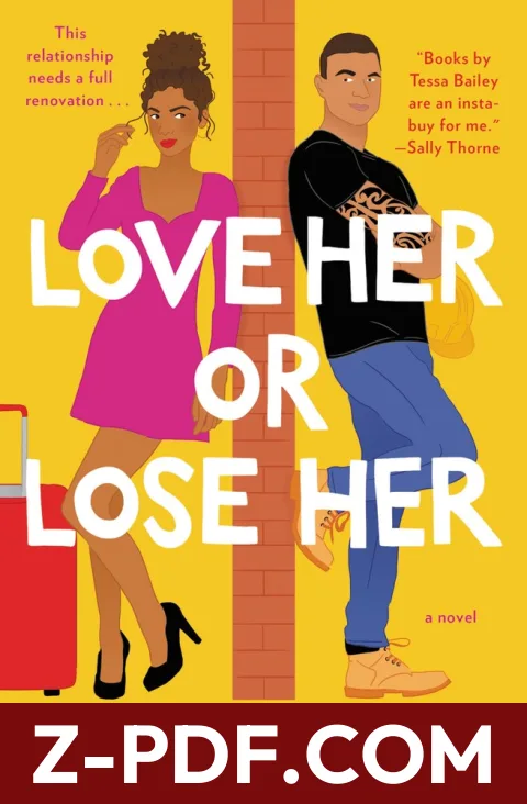 Love Her or Lose Her by Tessa Bailey book cover