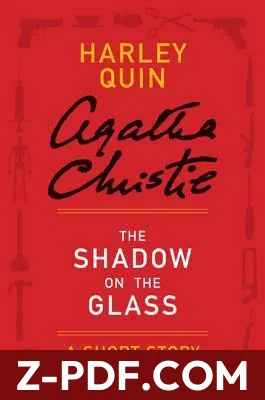The Shadow on the Glass - a Mr. Quin Short Story by Agatha Christie book cover