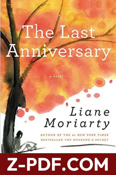 The Last Anniversary by Liane Moriarty book cover