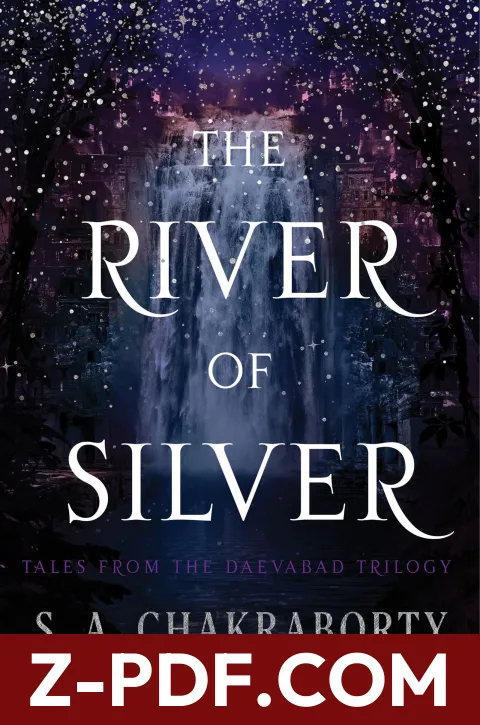 The River of Silver: Tales from the Daevabad Trilogy by S.A. Chakraborty book cover