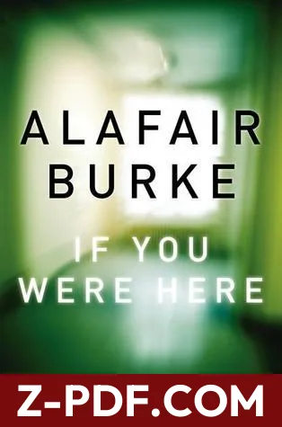 If You Were Here by Alafair Burke book cover