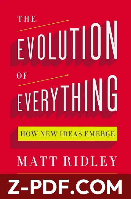 The Evolution of Everything: How New Ideas Emerge by Matt Ridley book cover