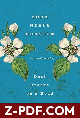Dust Tracks on a Road: A Memoir by Zora Neale Hurston book cover