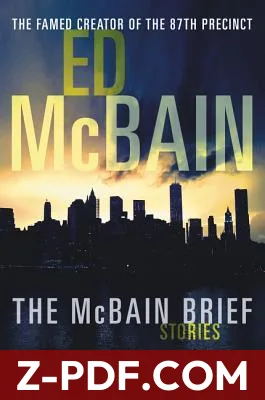 The McBain Brief: Masterful Crime Short Stories from the Creator of the 87th Precinct by Ed McBain book cover