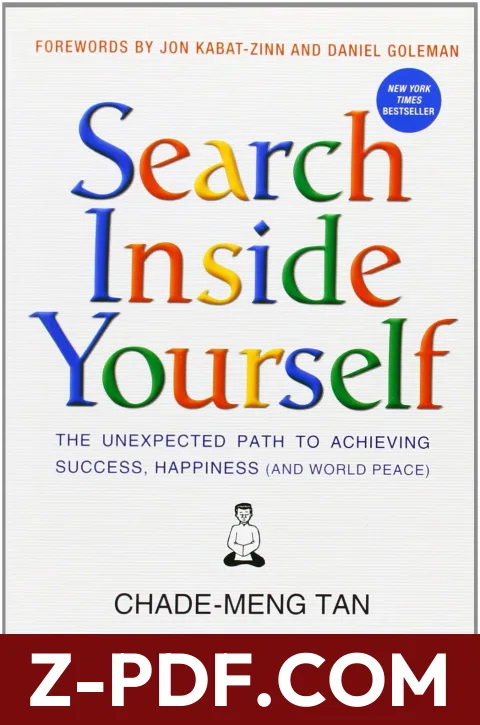 Search Inside Yourself: The Unexpected Path to Achieving Success, Happiness by Chade-Meng Tan book cover