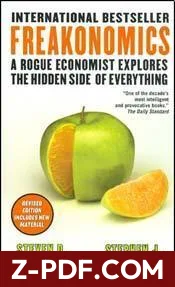 Freakonomics: A Rogue Economist Explores the Hidden Side of Everything by Steven D. Levitt book cover