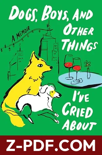 Dogs, Boys, and Other Things I’ve Cried About by Isabel Klee book cover