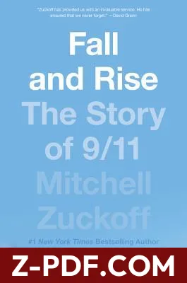 Fall and Rise: The Story of 9/11 by Mitchell Zuckoff book cover