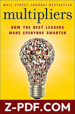 Multipliers: How the Best Leaders Make Everyone Smarter by Liz Wiseman book cover