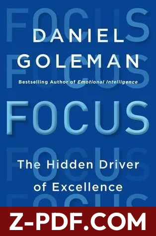 Focus: The Hidden Driver of Excellence by Daniel Goleman book cover