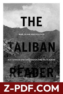 The Taliban Reader: War, Islam and Politics in their Own Words by Alex Strick van Linschoten book cover
