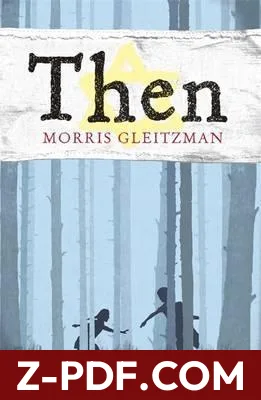 Then by Morris Gleitzman book cover