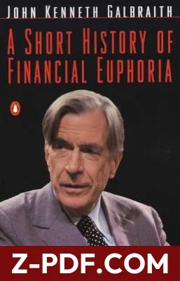 A Short History of Financial Euphoria by John Kenneth Galbraith book cover