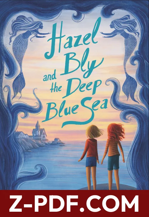 Hazel Bly and the Deep Blue Sea by Ashley Herring Blake book cover