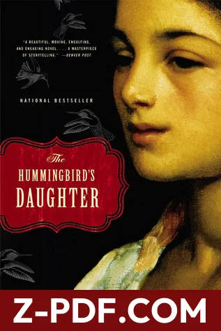 The Hummingbird's Daughter by Luis Alberto Urrea book cover