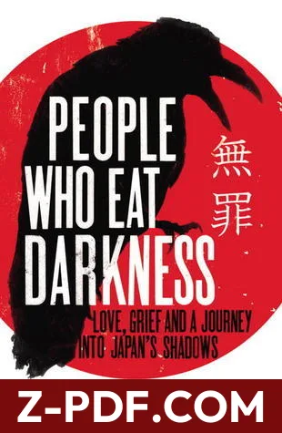 People Who Eat Darkness: Love, Grief and a Journey into Japan's Shadows by Richard Lloyd Parry book cover