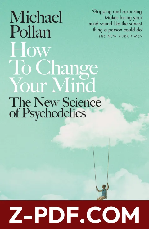 How to Change Your Mind: The New Science of Psychedelics by Michael Pollan book cover
