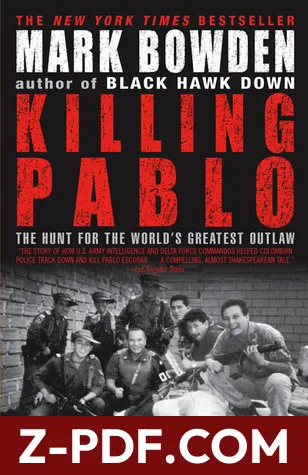 Killing Pablo: The Hunt for the World's Greatest Outlaw by Mark Bowden book cover
