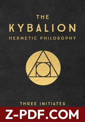 The Kybalion: Centenary Edition by Three Initiates book cover