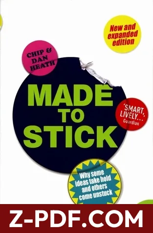 Made to Stick: Why Some Ideas Take Hold and Others Come Unstuck by Chip Heath book cover