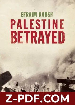 Palestine Betrayed by Efraim Karsh book cover