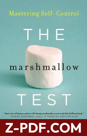 The Marshmallow Test: Mastering Self-Control by Walter Mischel book cover
