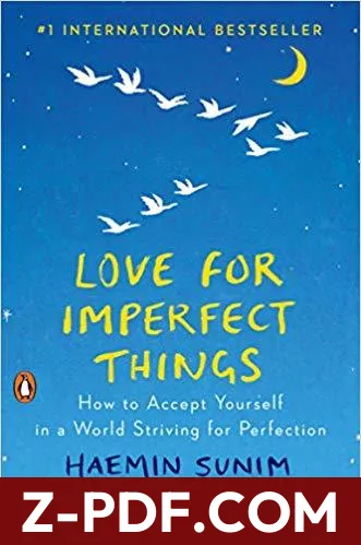 Love for Imperfect Things: How to Accept Yourself in a World Striving for Perfection by Haemin Sunim book cover